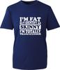 IM Fat But Identify As Skinny I Am Trans Slender Funny TShirt Gift Tee Top