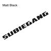 SUBIE GANG JDM Car Windshield Body Sticker For Subaru BRZ Impreza Crosstrek Forester WRX STI Vinyl Decal Car Decor Accessories