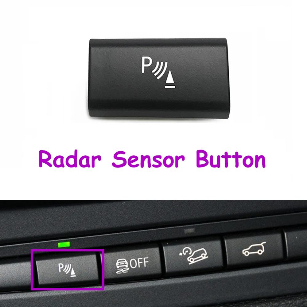 LHD RHD E70 E71 E72 Автоаксессуары Датчик парковочного радара Кнопка переключения Крышка Замена Для BMW X5 X6 6131938 2007-2013 Radar Sensor Button