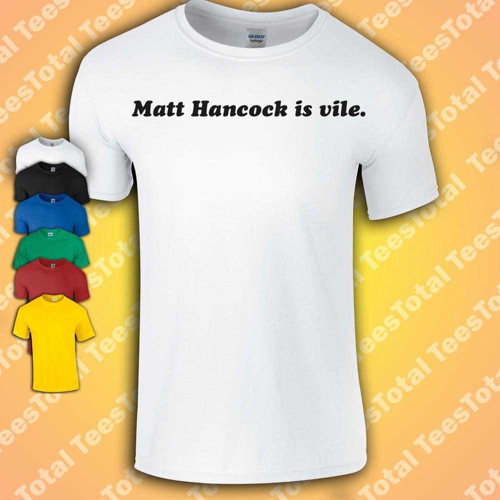 

Matt Hancock Is Vile T-Shirt | Tories | Tory | Labour | Socialist 4XL