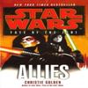 Star Wars Fate of the Jedi Allies by Christie Golden Paperback Book 9780099542759