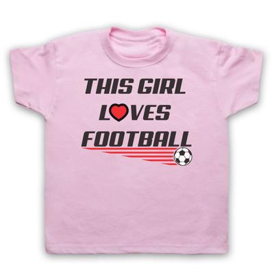 Dieses Mädchen liebt Fußball Slogan Sportliebhaber Fußball Kinder Kind T-Shirt