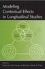 The Modeling Contextual Effects In Longitudinal Studies Book