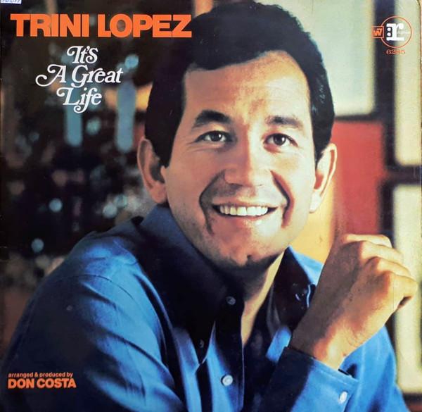 

LP Record TRINI LOPEZ Its A Great Life RLP6285 Reprise Records 1968 UK CountryFolk Used