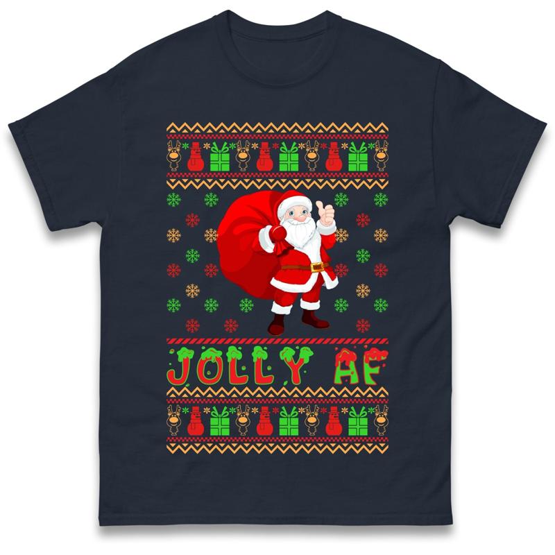 Santa Jolly Af Funny Christmas Joke T Shirt