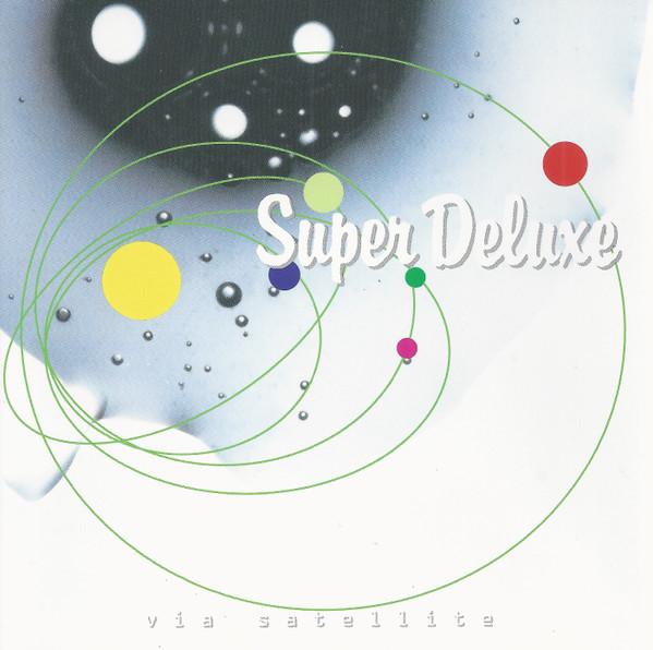 

CD SUPER DELUXE - Через спутник 74321454782 Революция 1997 Европа Рок Б/у