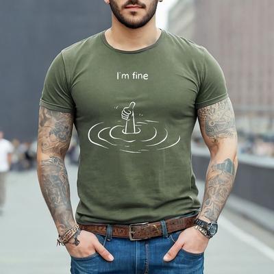I'M FINE SLOGAN PLUS SIZE MEN'S | FUNNY | NOVELTY | JOKE | MEN'S T-shirt TEE TOP