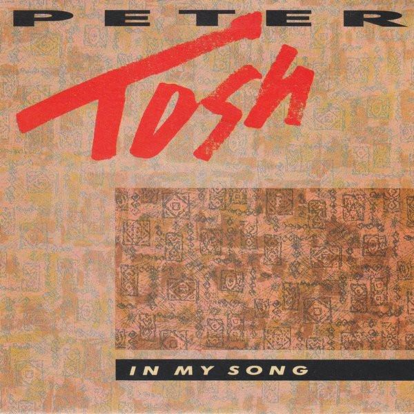 

7inch Record PETER TOSH In My Song R6156 Parlophone 1987 UK Reggae Ska Dub Used