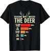Funny Hunter Reasons Why I Missed The Deer Hunting T-Shirt Unisex T-Shirt