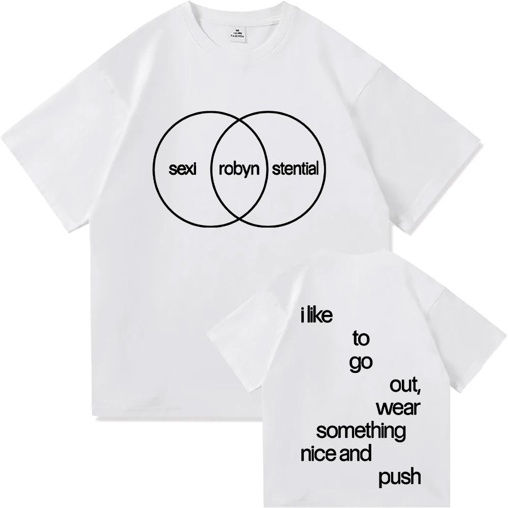 

Sexistential Album Design Tshirt Robyn Singer Graphic Merch Tee Short Sleeve Cotton Unisex Streetwear Oneck Casual Female Top 4XL