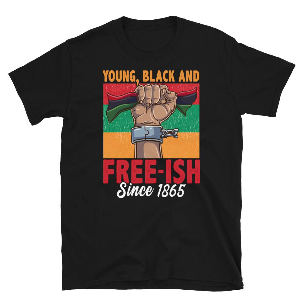Футболка унисекс с коротким рукавом Juneteenth Young Black and Freeish Since 1865 4XL