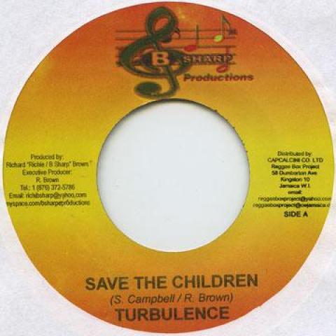 

7inch Record TURBULENCE - Save The Children B Sharp 2008 Jamaica Reggae, Ska & Dub