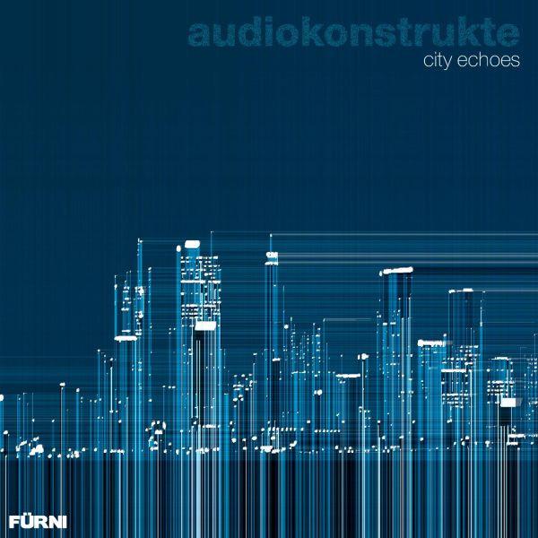 CD AUDIOKONSTRUKTE - City Echoes FUR001 F?rni 2010 Germany Dance & Electronica Used