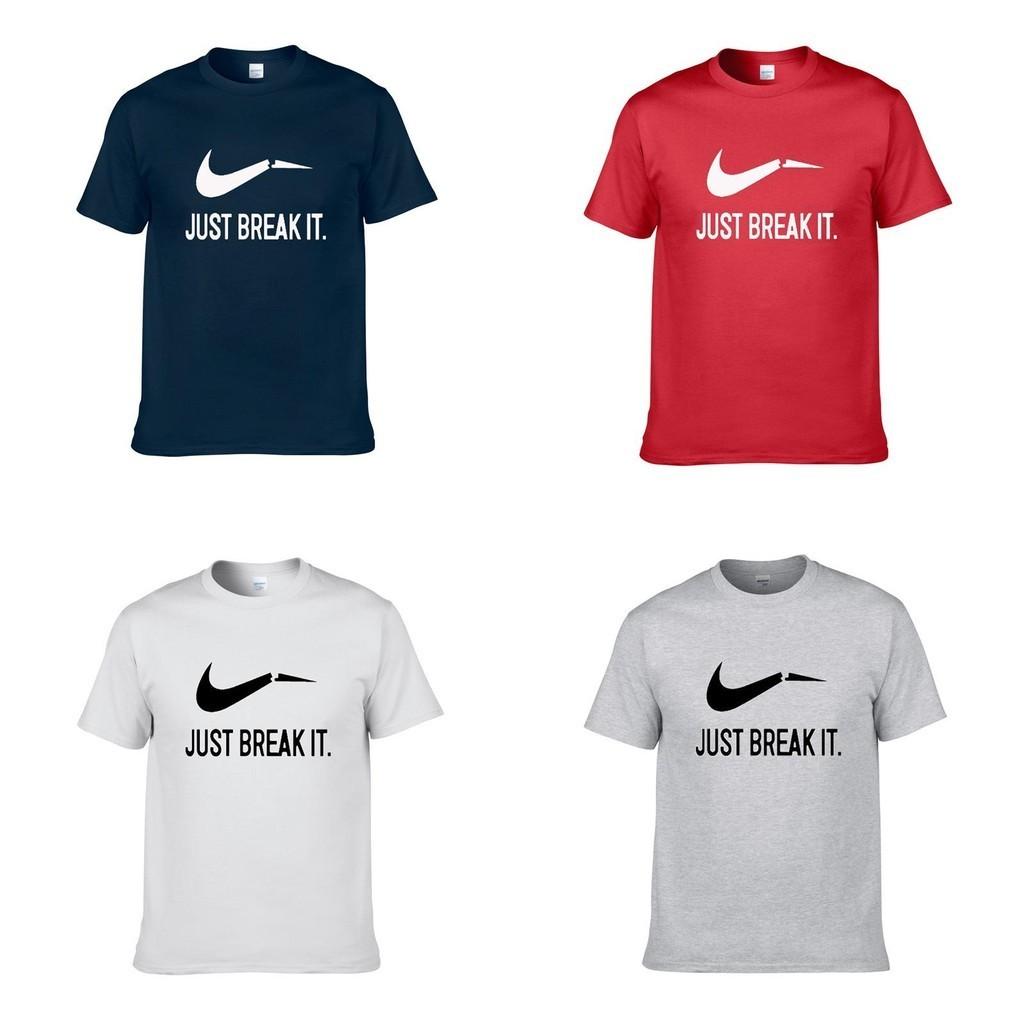 Just Break It T-shirt Men Streetwear Funny Cotton Print Tee Classic Summer Style