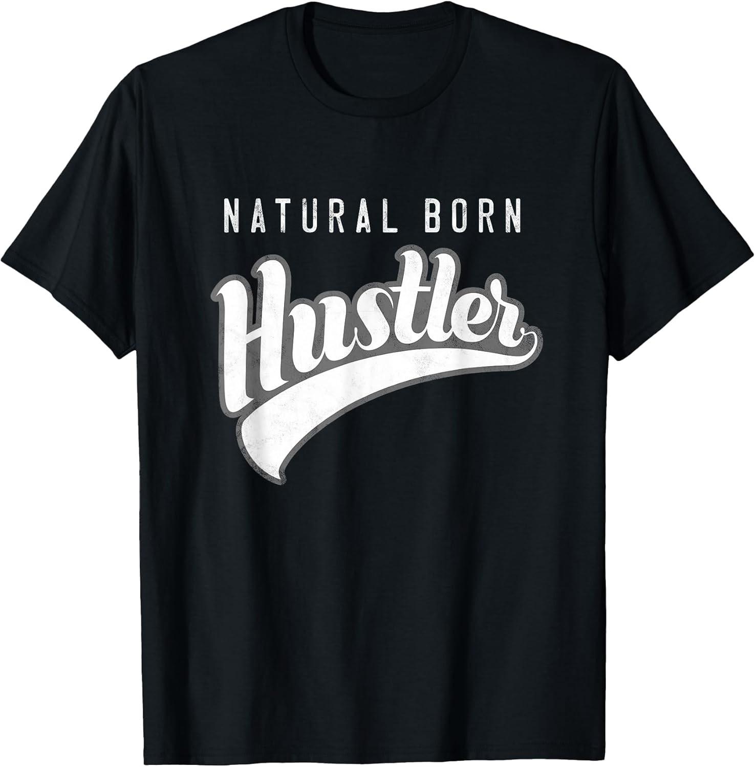 NEW LIMITED! Natural Born Hustler Distressed Hustling Cotton Tee - MADE IN USA XXXXL