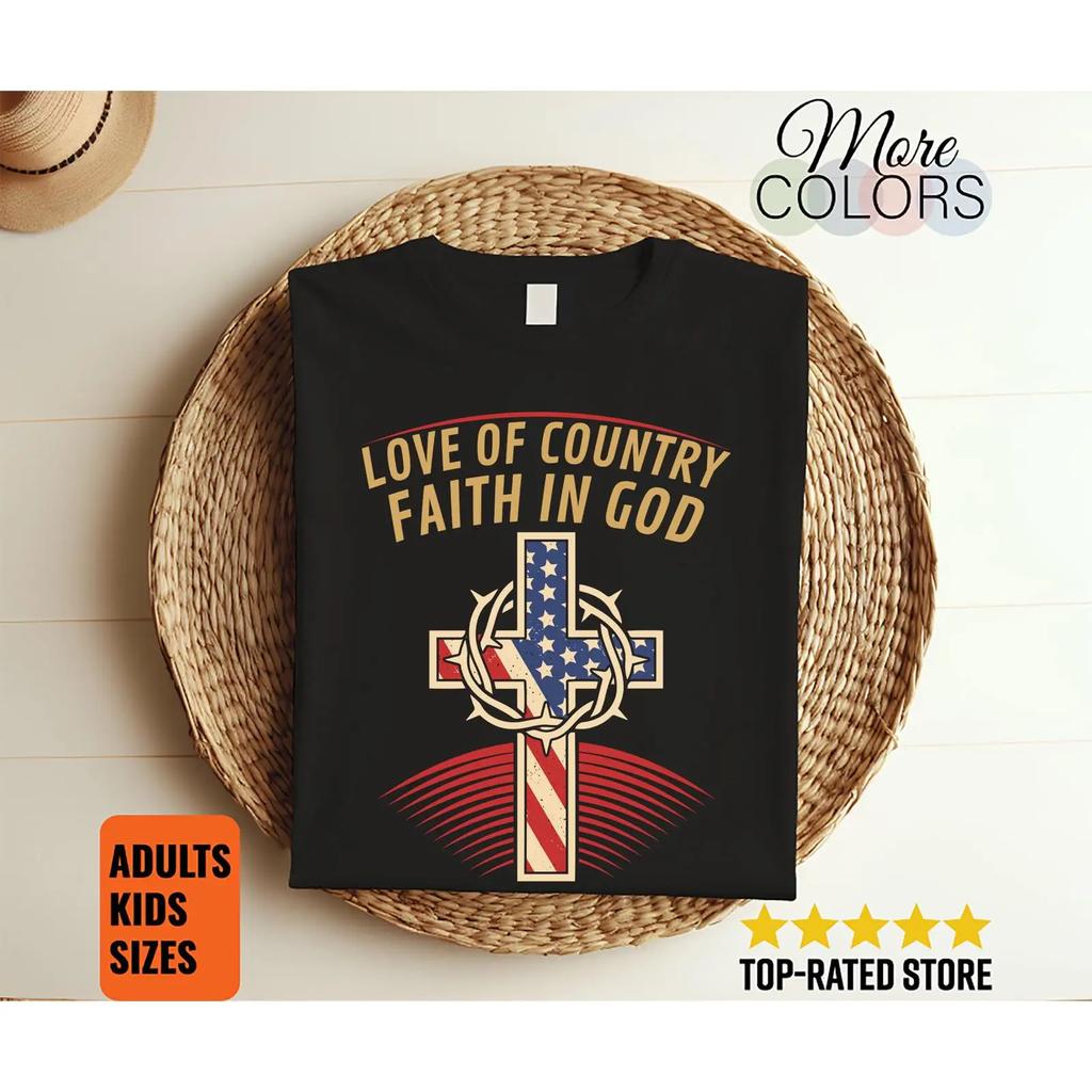 Love Of Country Faith In God T Shirt Patriotic Christian Cross Apparel vintage Washed Unisex Slightly homme fashion