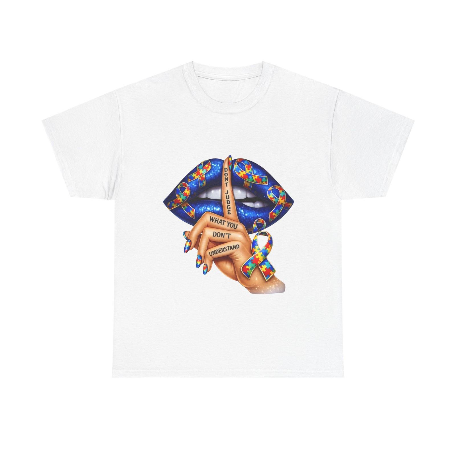 Autism Tee Shirt - Don t Judge - Funny ADHD Neurodiverse T Shirt S