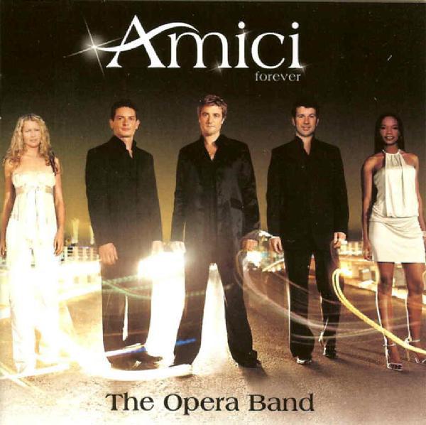 

CD AMICI FOREVER Opera Band 82876527392 Victor 2004 Australia Pop Used