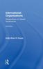 The International Organizations : Perspectives On Global Governance Book