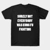 Men Black Print T-shirt Everybody Was Kung Fu Fighting No-Cut Transfer Paper Print Cotton Tshirt