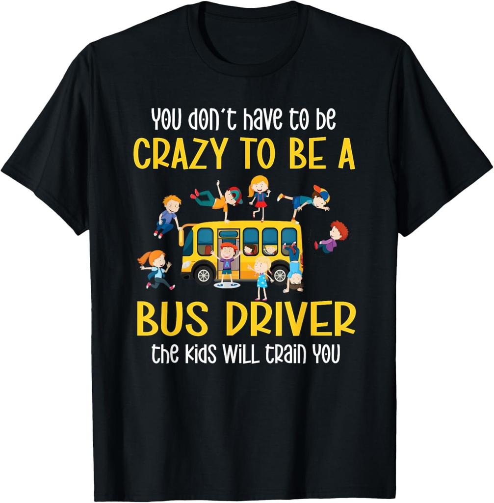 Crazy School Bus Driver School Bus Driving Gift Unisex T-Shirt