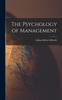 The The Psychology of Management Book