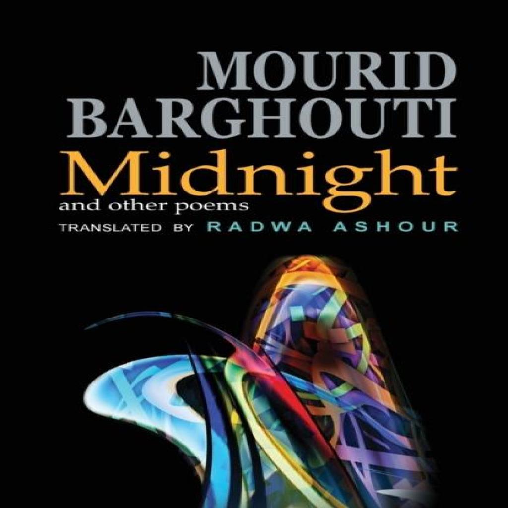 Midnight and Other Poems by Mourid Barghouti Paperback Book 9781904614685