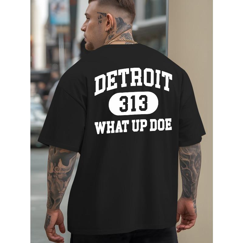 

DETROIT 313 WHAT UP DOE Men s Graphic T-Shirt - Summer Casual Short Sleeve Tee with Bold Letter Print, Loose Fit Round Neck, Breathable Fabric 4XL