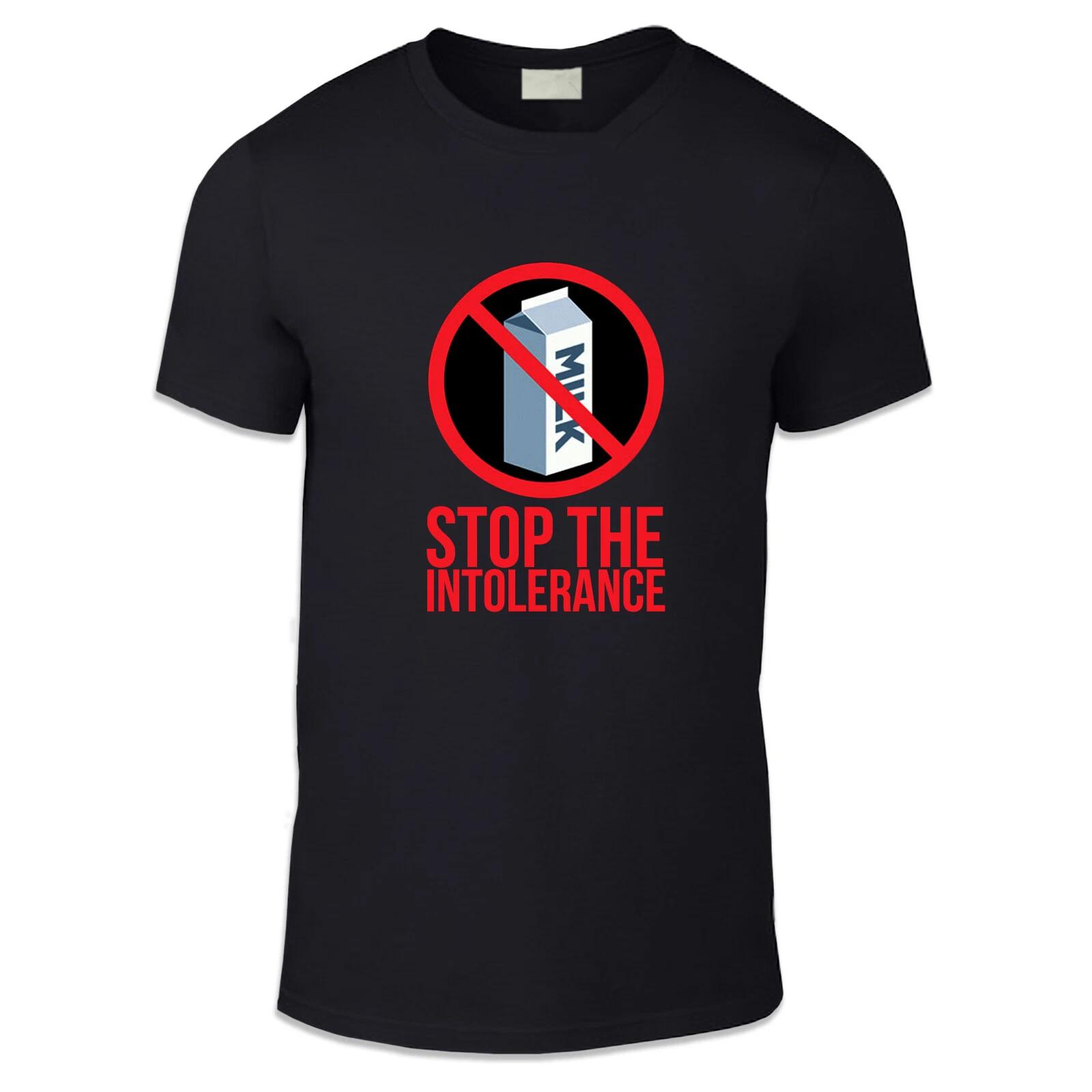 Stop The Intolerance Adult Unisex T Shirt - Fun Gift Milk Silly 2XL