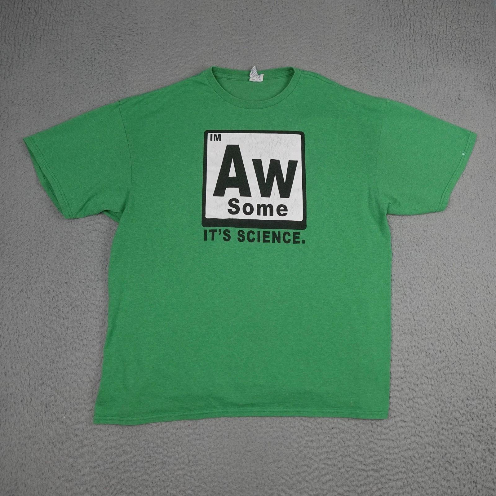 

Vintage I m Awesome Its Science Shirt Mens 2XL Green Graphic Funny Nerd Dad M