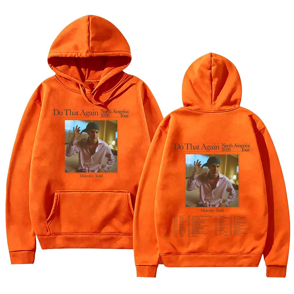 Do That Again North America 2026 Tour Hoodies Malcolm Todd  Merch Men Long Sleeve Sweatshirts with Hooded with Hooded Pullovers
