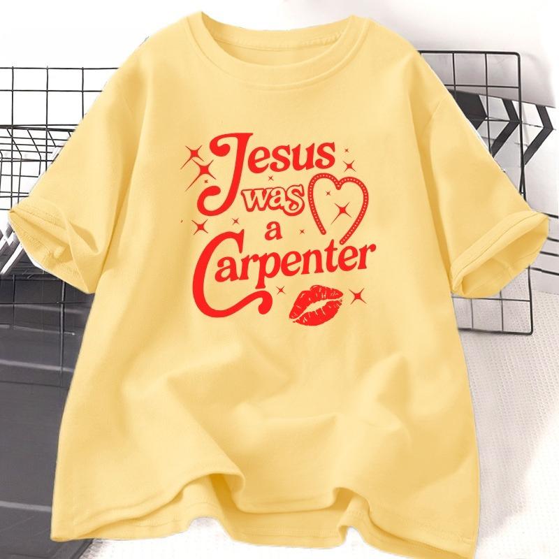 

Jesus Was A Carpenter T Shirt Female Trendy Y2K Tee for Carpenter Fans Tshirt Cotton Short Sleeve Oversized Style Streetwear 4XL