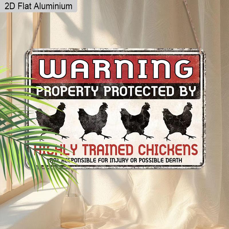 2D Flach 1 Stück Aluminiumschild "Warnung: Eigentum geschützt durch hochtrainierte Hühner" Lustiger Bauernhof-Humor Wanddekor-Schild für Zuhause Hühnerstall Garten