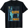 In Elote We Trust - Sarcastic Elote Lovers T-Shirt