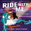 Ride with Me by Simone Soltani Paperback Book 9781035045143