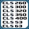 Car Trunk Letters Alphabet Badge Emblem Sticker For CLS Class CLS56 CLS63 CLS260 CLS300 CLS400 CLS350 C219 C257