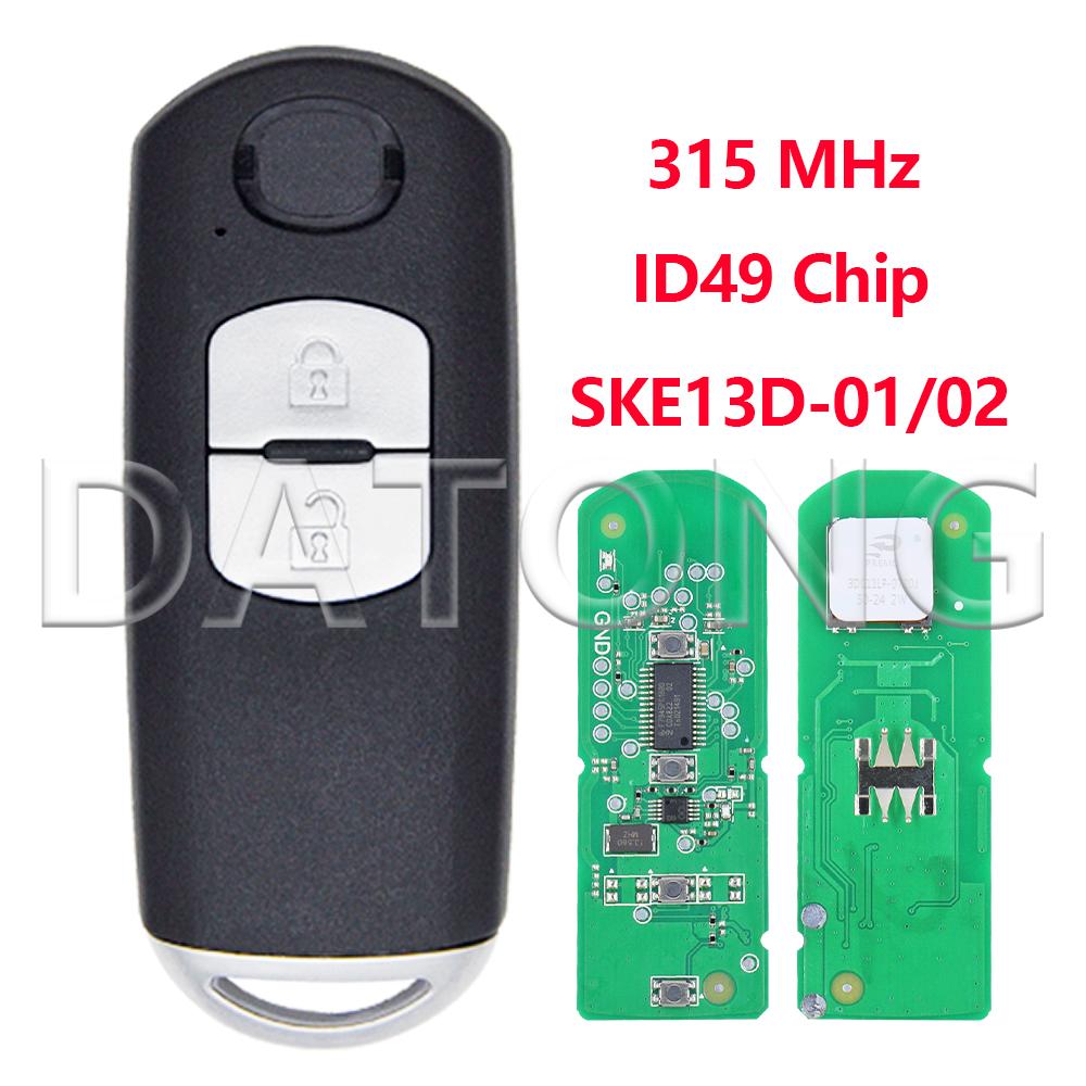 Datong ID49 Chip SKE13D-01/02 315MHz SKE13E-01/02 433MHz Car Remote Key Fob For Mazda Atenza 2 CX- 3 CX-5 MX-5 6 CX-9 AXELA