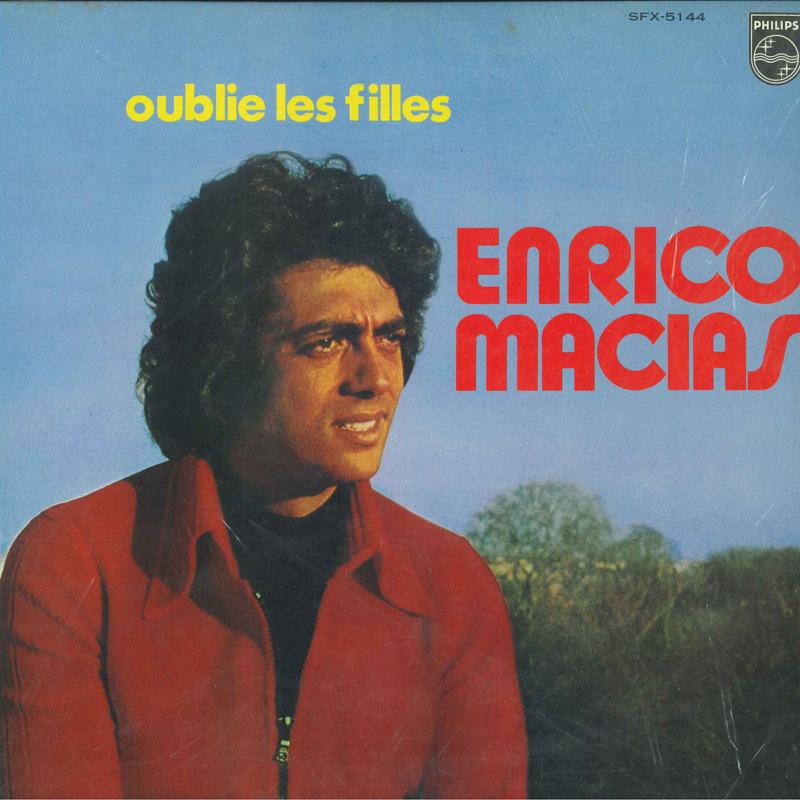 

LP Record ENRICO MACIAS - Oublie Les Filles SFX5144 Philips 1974 Japan Pop Used