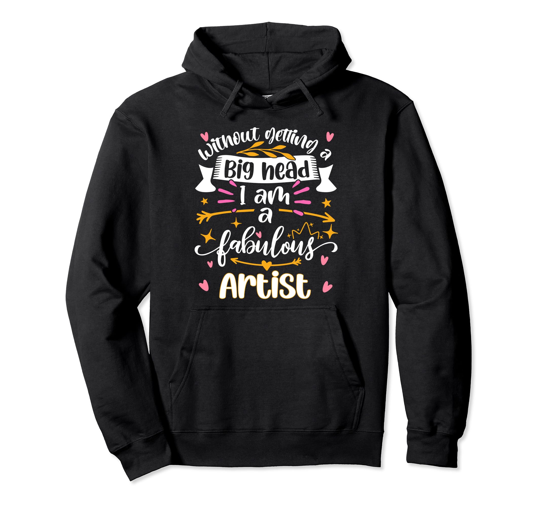 

Fabulous Artist Funny Birthday Women Artisan Painting Hoodie