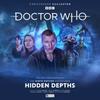 Doctor Who The Ninth Doctor Adventures 2.3  Hidden Depths by John... 9781838687601