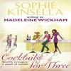 Cocktails For Three by Madeleine Wickham Paperback Book 9780552776745