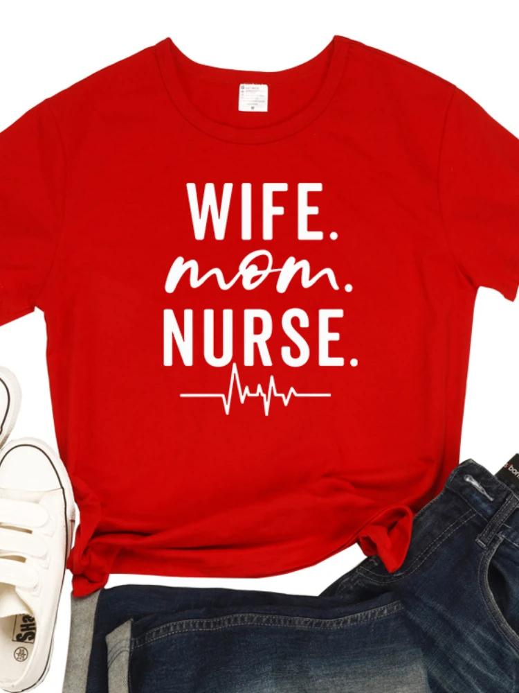Wife Mom Nurse Heartbeat Print Women T Shirt Short Sleeve O Neck Loose Women Tshirt Ladies Tee Shirt Tops Camisetas Mujer