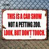 Vintage 2D Metal Sign for Man Cave, Car Show Decor - No Touching, Industrial Home Garden Wall Art Gift
