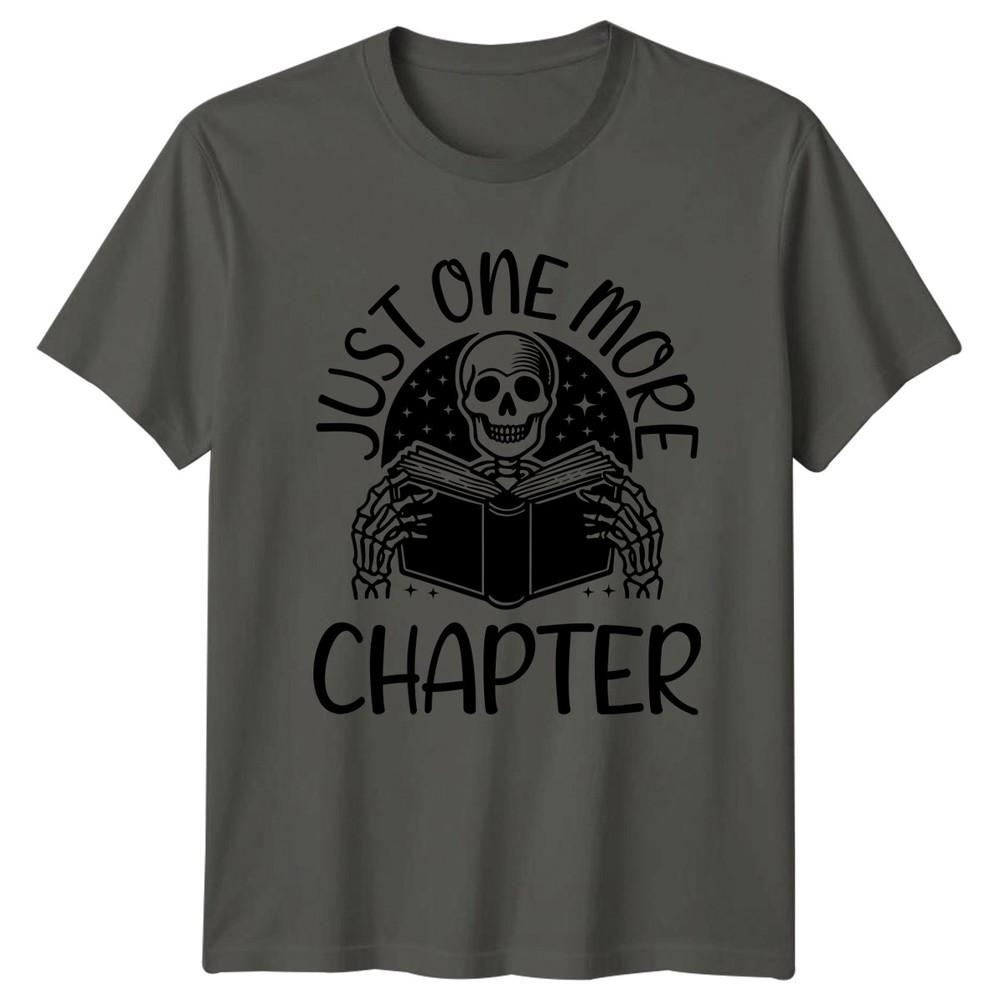 Just One More Chapter TShirt Bookworm Reading Birthday Gift For Him S