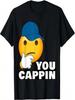 Du Capping Rap Swag Hip Hop Kultur Teen Drip Party T-Shirt