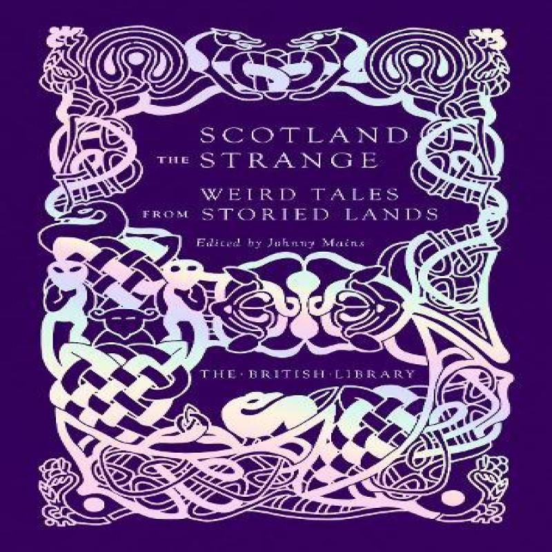Scotland the Strange Hardback Book 9780712354547