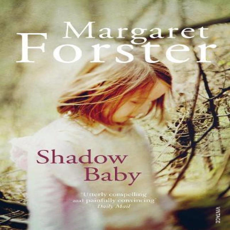 Shadow Baby by Margaret Forster Paperback Book 9780099570530