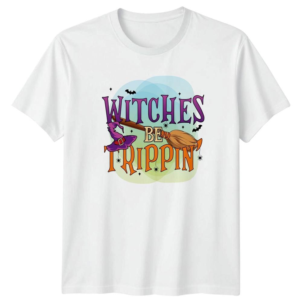 Witches Be Trippin TShirt Witchy Halloween Halloween Gift For Him And Her S