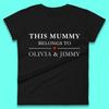 Personalised This Mummy Belongs Womens T-Shirt Mens Tops Tees Unisex