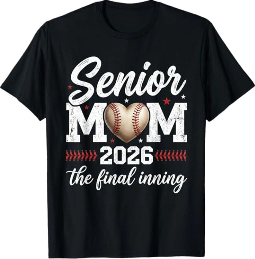 Baseball Senior Mom 2026 Final Inning Proud Mama Mother Mom T-Shirt L